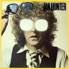 Ian Hunter ‎– You're Never Alone With A Schizophrenic