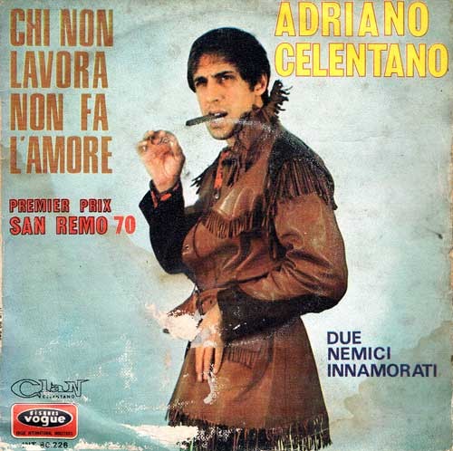 Adriano Celentano - Chi non lavora non fa l'amore (versione francese)