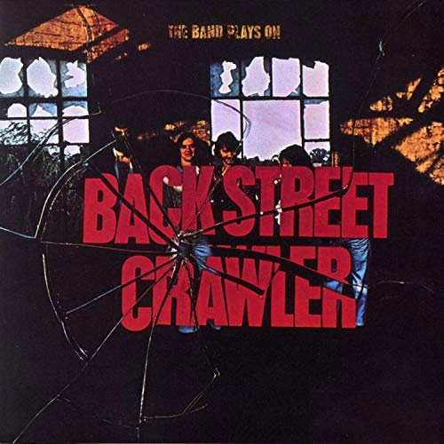 Back Street Crawler ‎– The Band Plays On