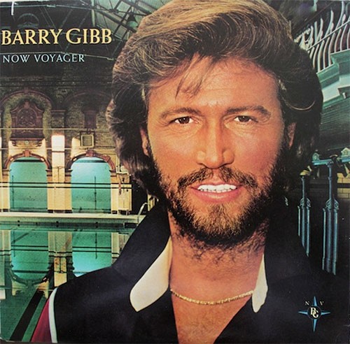 Barry Gibb ‎– Now Voyager