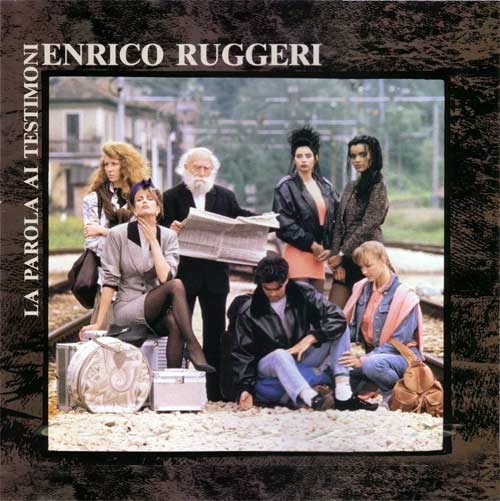 Enrico Ruggeri ‎– La Parola Ai Testimoni