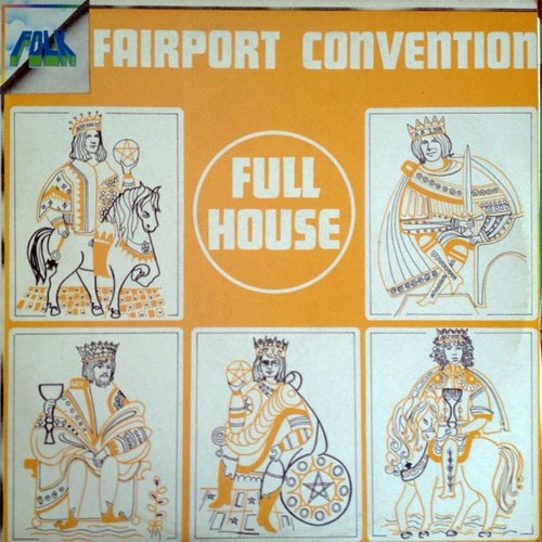Fairport Convention ‎– Full House (RE)