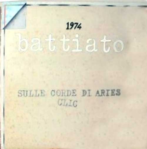 Franco Battiato ‎– 1974 Sulle Corde Di Aries / Clic 