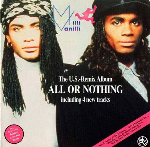 Milli Vanilli ‎– All Or Nothing - The U.S. Remix Album