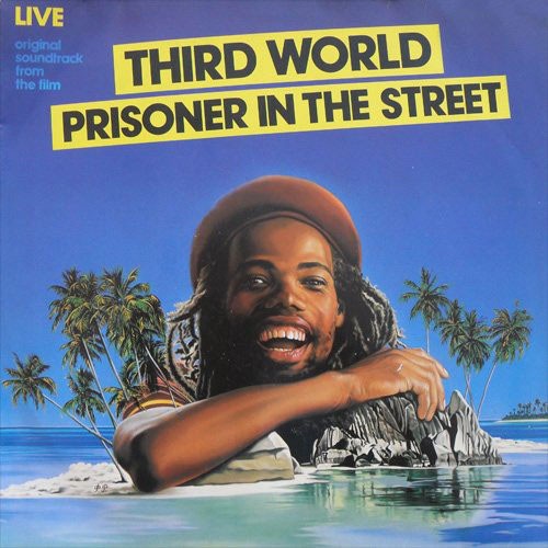 Third World ‎– Prisoner In The Street