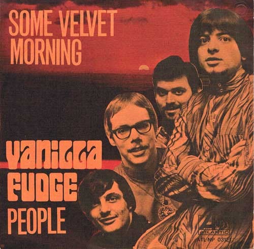 Vanilla Fudge ‎– Some Velvet Morning