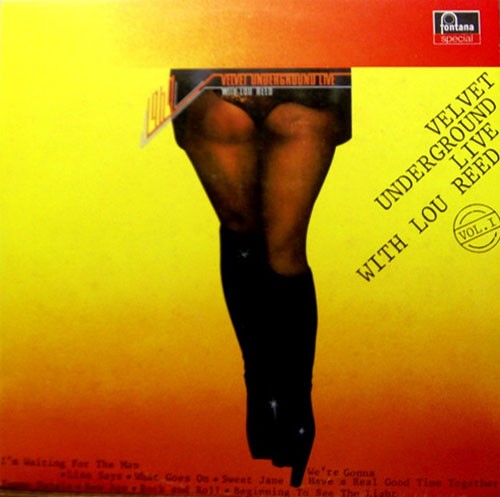Velvet Underground ‎– 1969 Velvet Underground Live With Lou Reed - Vol. I