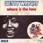 Betty Wright ‎– Shoorah! Shoorah! / Where Is The Love 