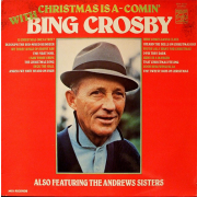 Bing Crosby – Christmas Is A-Comin'