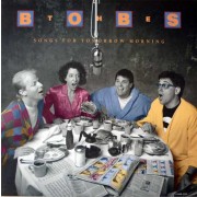 Bobs ‎– Songs For Tomorrow Morning 