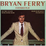 Bryan Ferry ‎– Extended Play