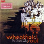 The Guess Who ‎– Wheatfield Soul 