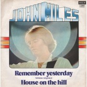 John Miles ‎– Remember Yesterday