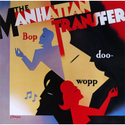 Manhattan Transfer – Bop Doo-Wopp