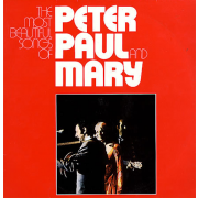 Peter, Paul And Mary – The Most Beautiful Songs Of Peter, Paul And Mary