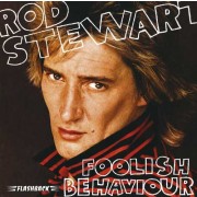Rod Stewart ‎– Foolish Behaviour 