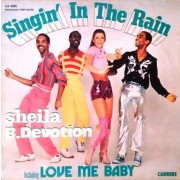 Sheila B. Devotion – Singin' In The Rain Including Love Me Baby