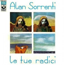 Alan Sorrenti ‎– Le Tue Radici