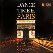 Chauncey Gray And His Orchestra – Dance Time In Paris