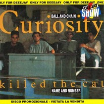 Curiosity Killed The Cat ‎– Ball And Chain