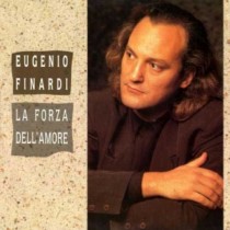 Eugenio Finardi ‎– La Forza Dell'Amore 