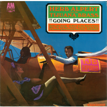 Herb Alpert And The Tijuana Brass – !!Going Places!!