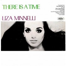 Liza Minnelli – There Is A Time