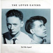 The Lotus Eaters ‎– Set Me Apart 