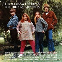Mamas and Papas – 16 Of Their Greatest Hits (RE)