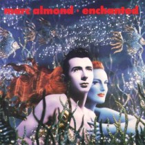 Marc Almond ‎– Enchanted 