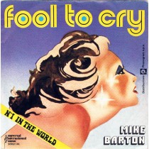 Mike Barton ‎– Fool To Cry