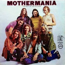 Mothers Of Invention (with Frank Zappa) – Mothermania - The Best Of The Mothers