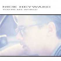 Nick Heyward ‎– You're My World